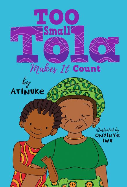 Книга Too Small Tola Makes It Count Onyinye Iwu
