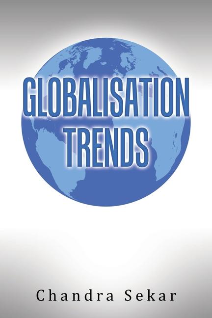 Kniha Globalisation Trends Chandra Sekar
