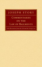 Commentaries on the Law of Bailments [1832]