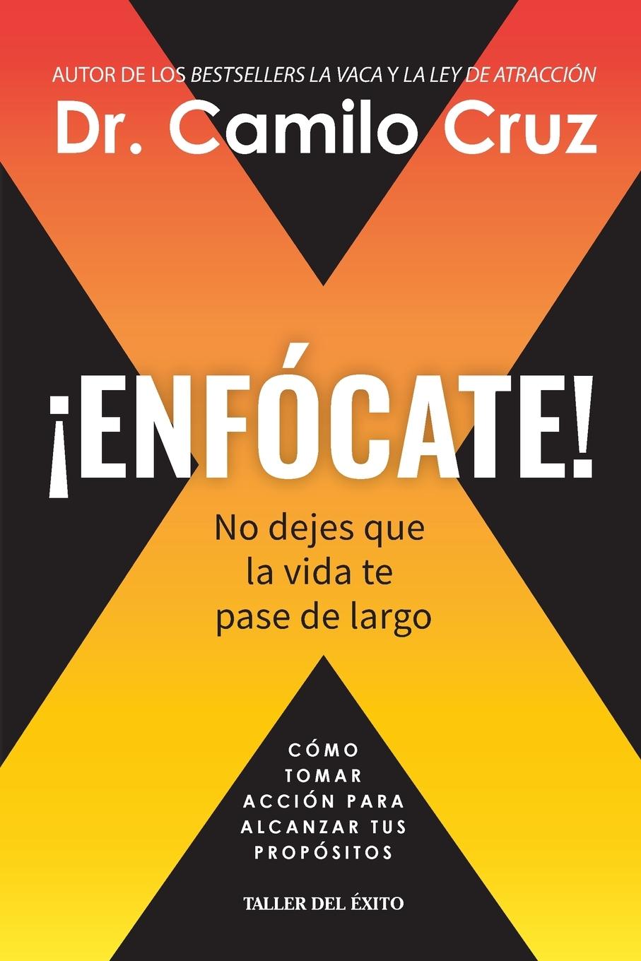 Книга ?Enfócate! Camilo Cruz