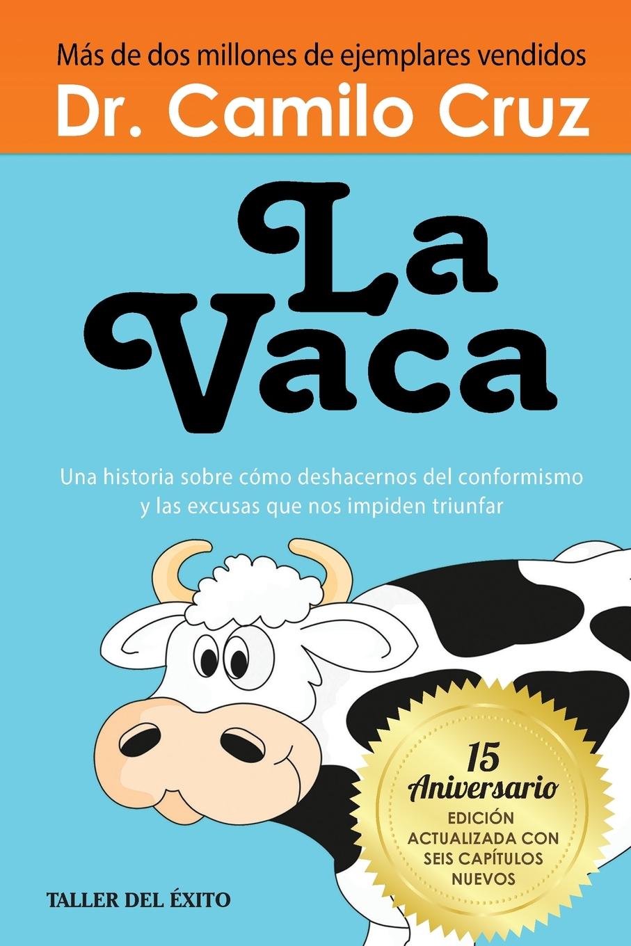 Libro La Vaca Camilo Cruz