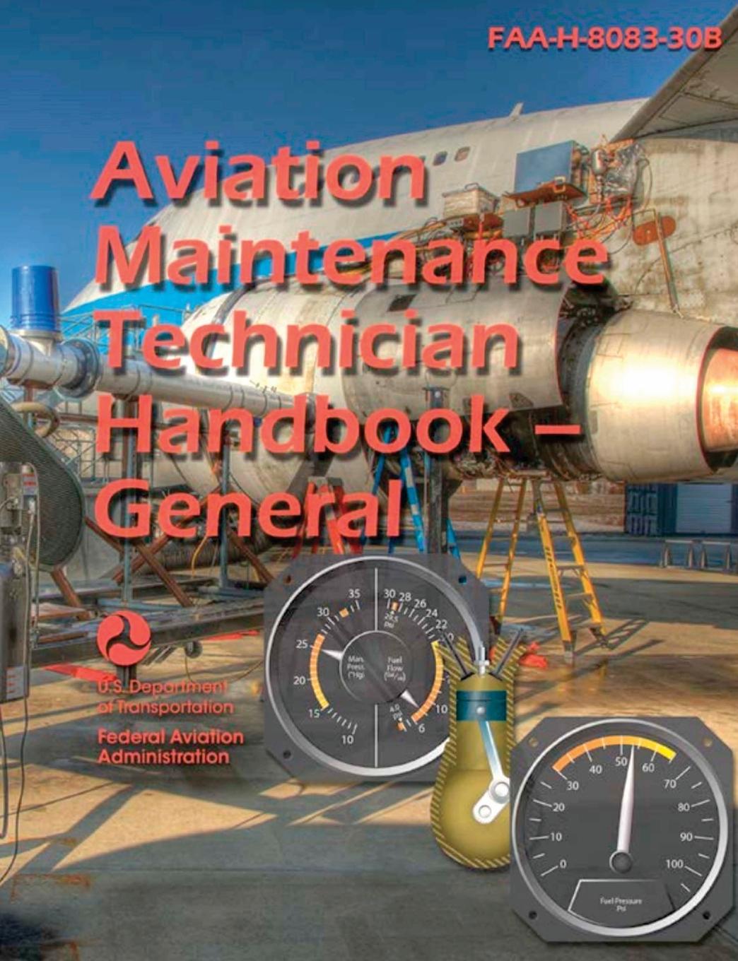 Kniha Aviation Maintenance Technician Handbook--General (Black & White) Federal Aviation Administration