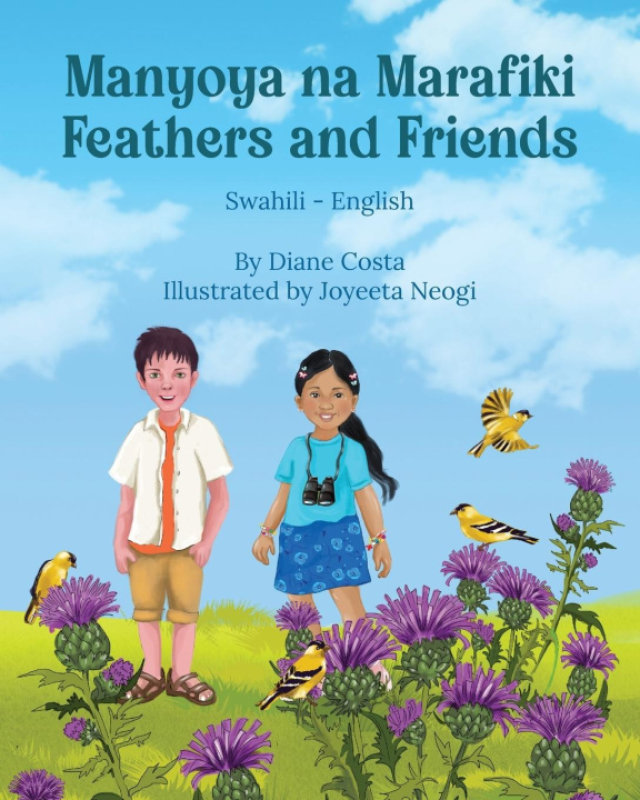 Knjiga Feathers and Friends (Swahili-English) Diane Costa