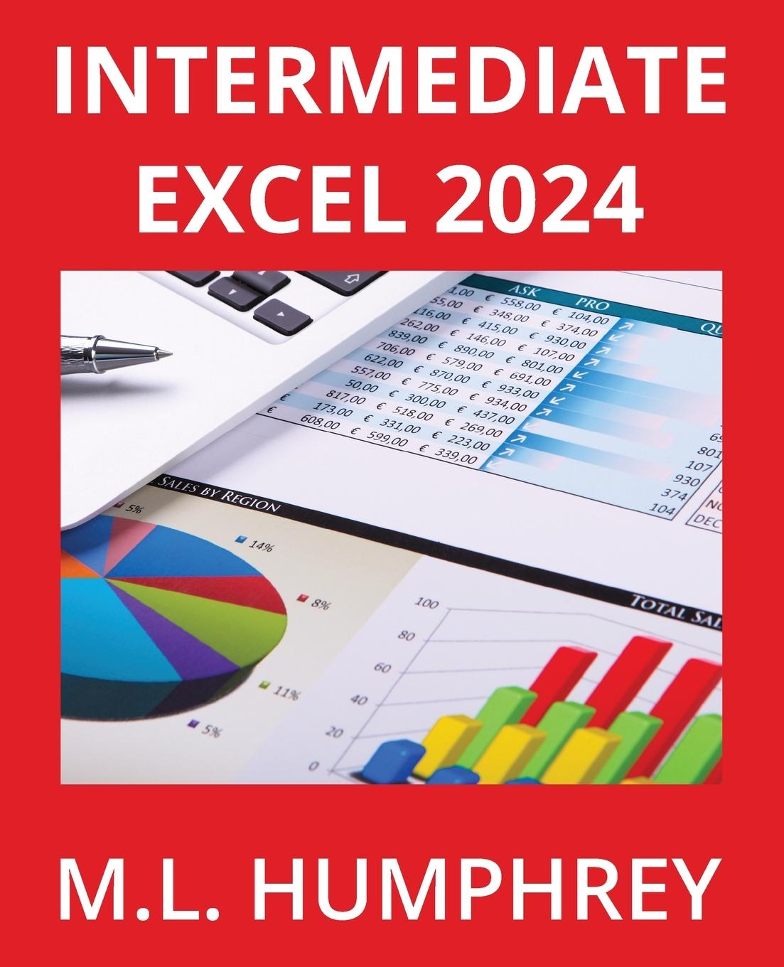 Kniha Intermediate Excel 2024 M.L. Humphrey