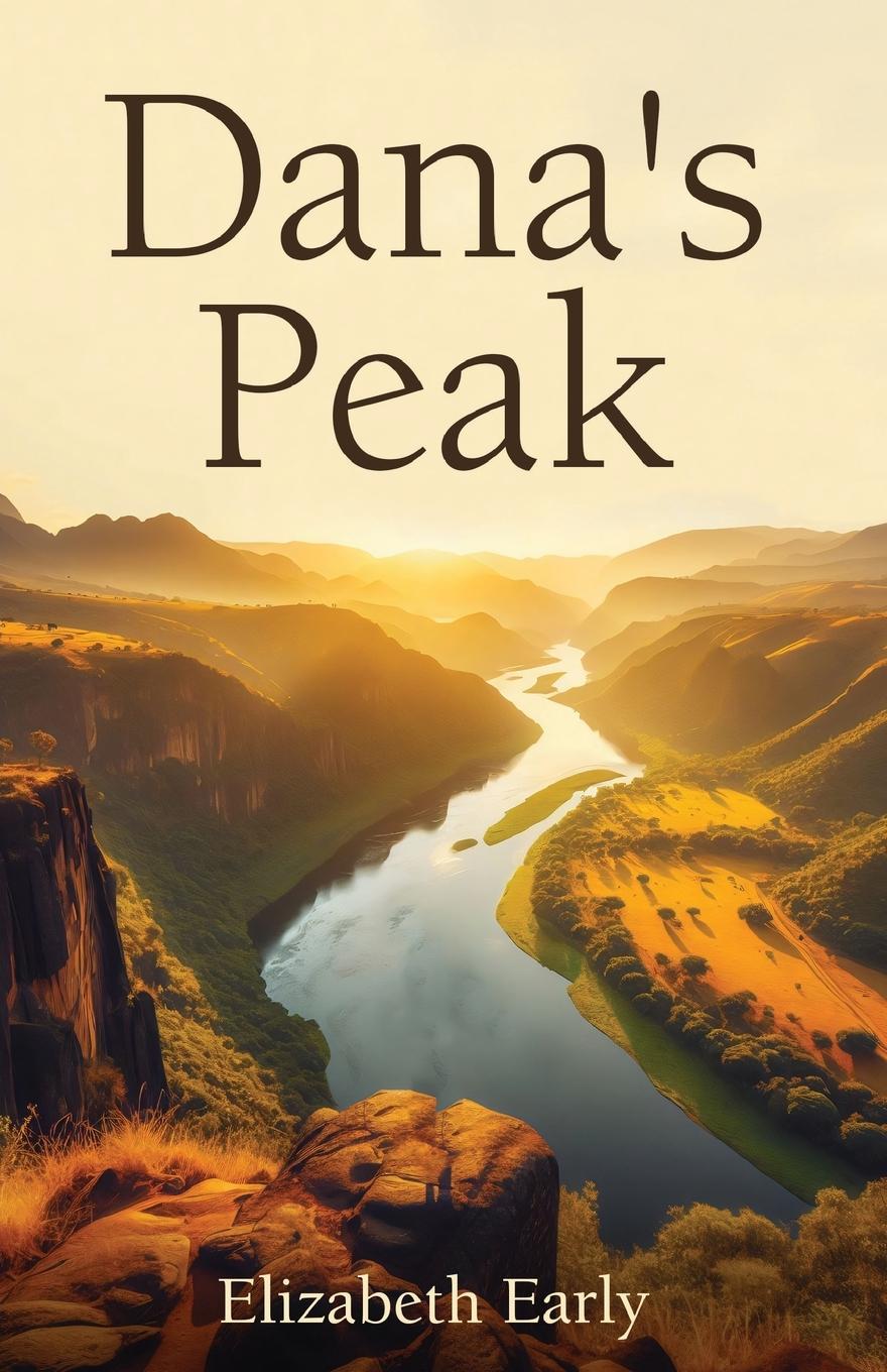 Kniha Dana's Peak Elizabeth Early