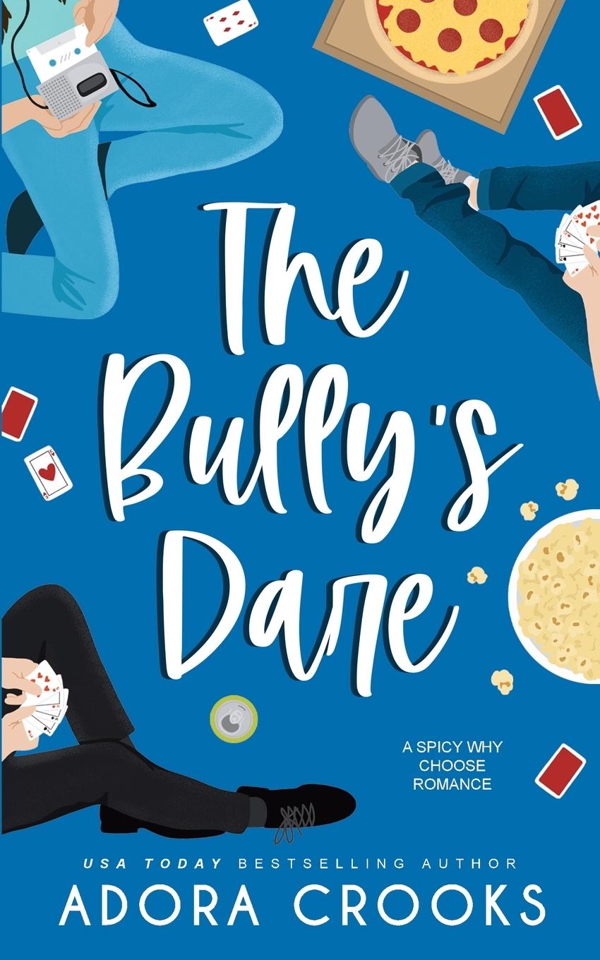 Kniha The Bully's Dare Adora Crooks
