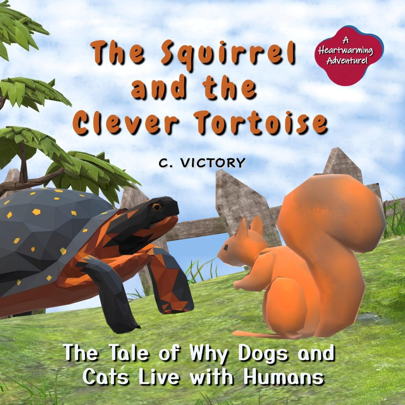 Kniha The Squirrel and the Clever Tortoise C. Victory