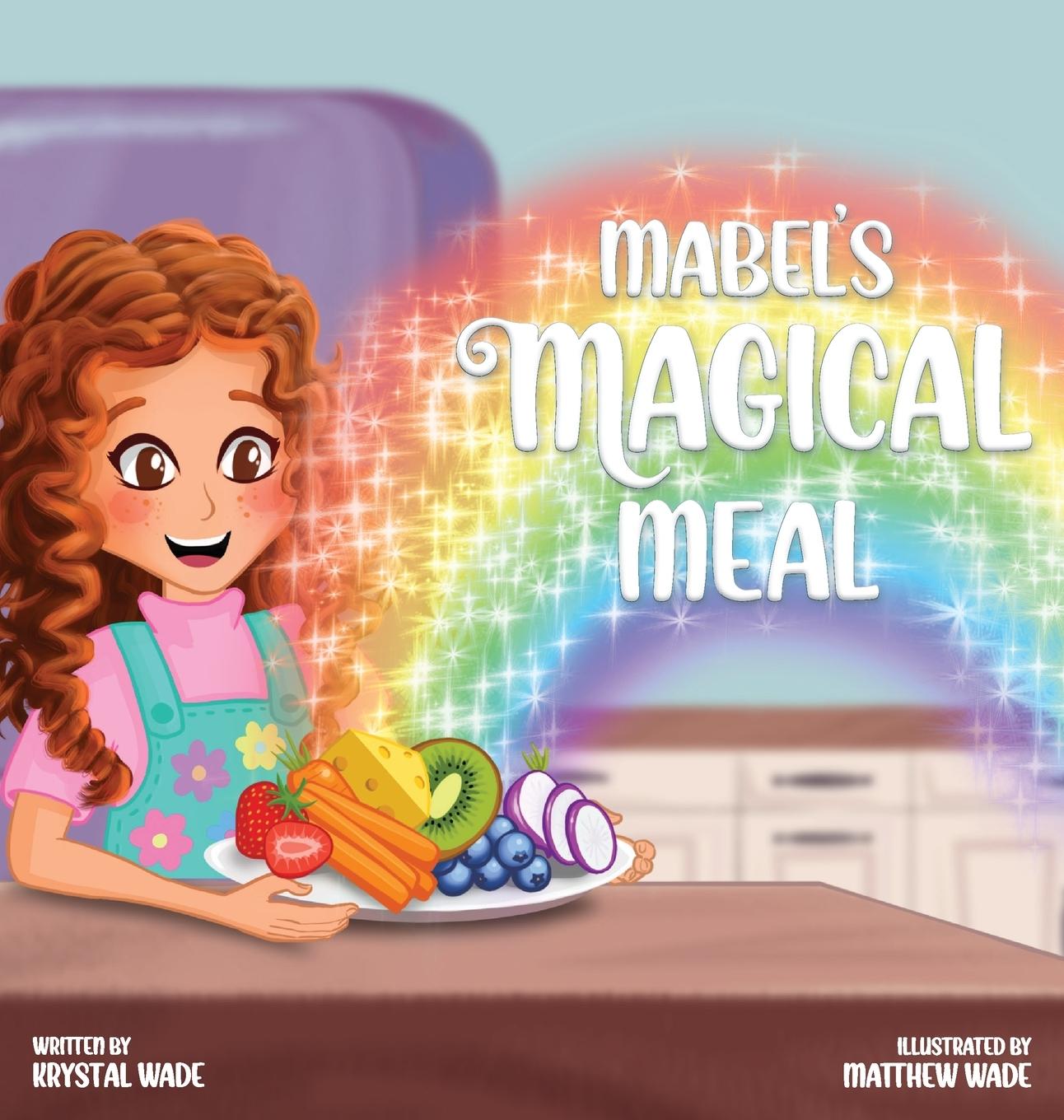 Kniha Mabel's Magical Meal Krystal A Wade