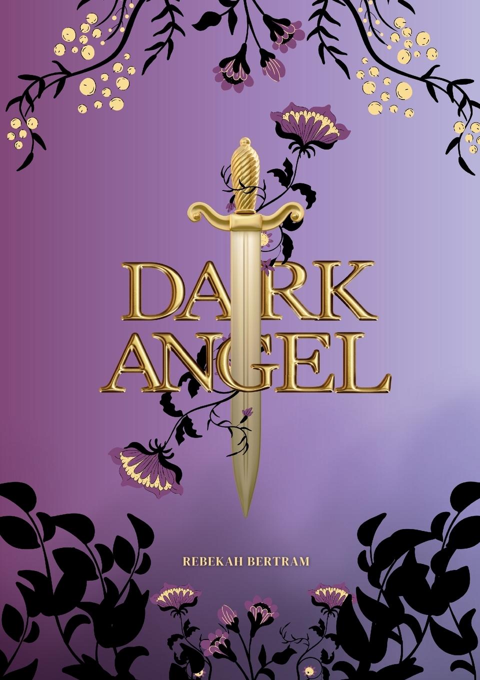 Kniha Dark Angel Rebekah Bertram