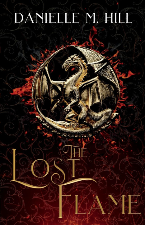 Kniha The Lost Flame Danielle M. Hill