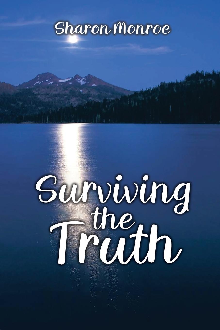Kniha Surviving the Truth Sharon Monroe