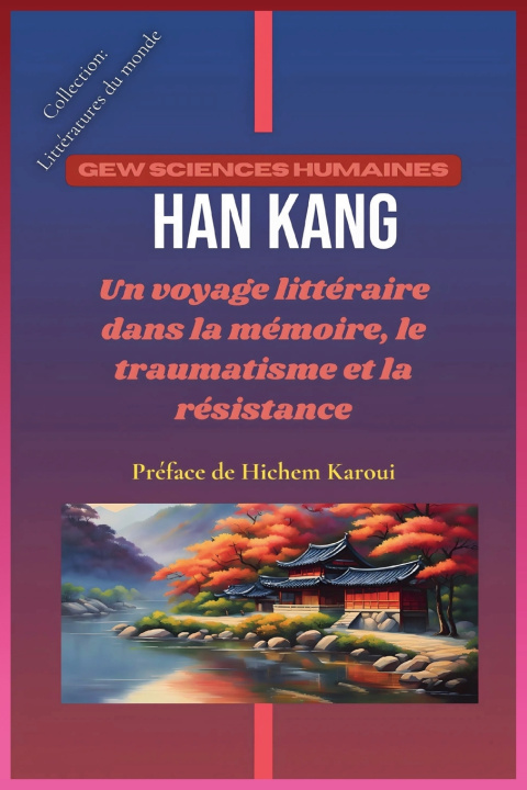 Knjiga Han Kang GEW Sciences humaines
