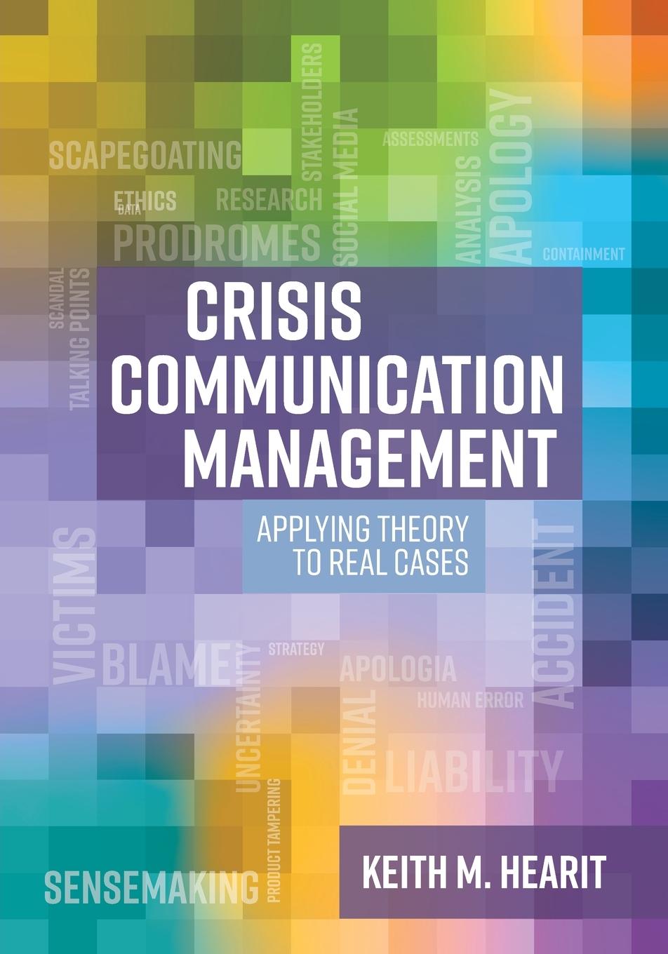 Kniha Crisis Communication Management Keith M. Hearit