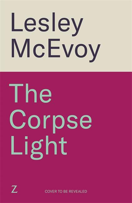 Kniha The Corpse Light Lesley McEvoy