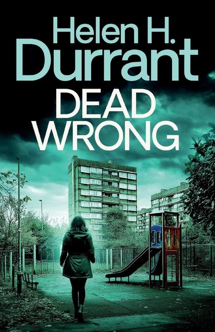 Knjiga Dead Wrong Helen H. Durrant