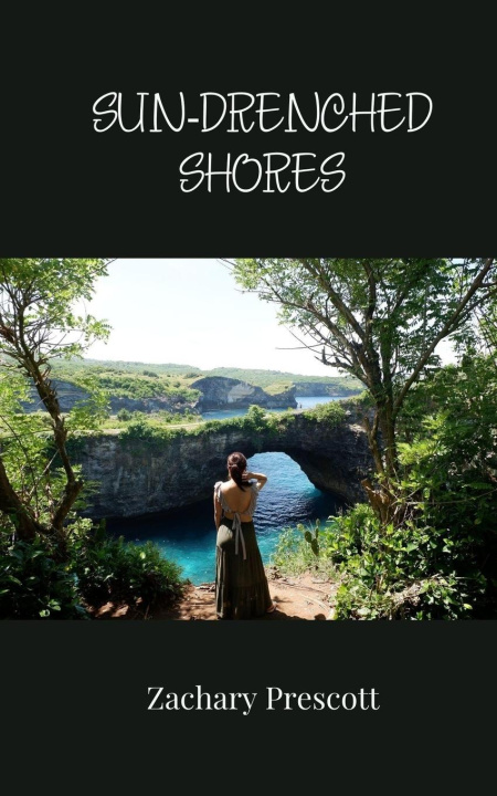 Kniha Sun-drenched Shores Zachary Prescott