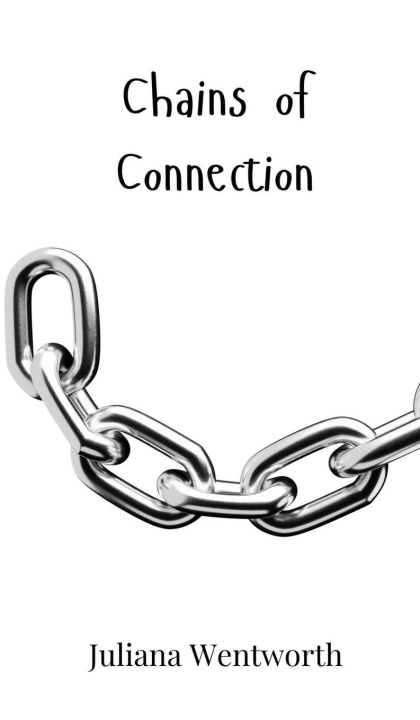 Kniha Chains of Connection Juliana Wentworth