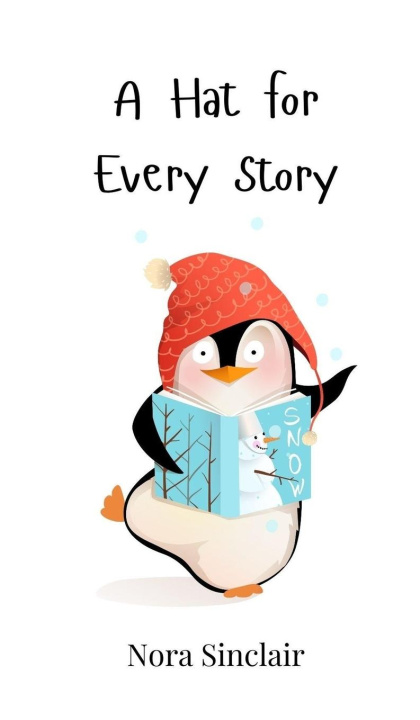 Libro A Hat for Every Story Nora Sinclair