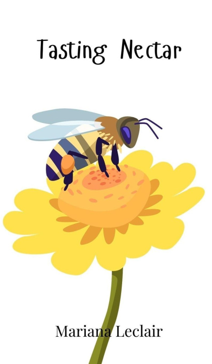 Kniha Tasting Nectar Mariana Leclair