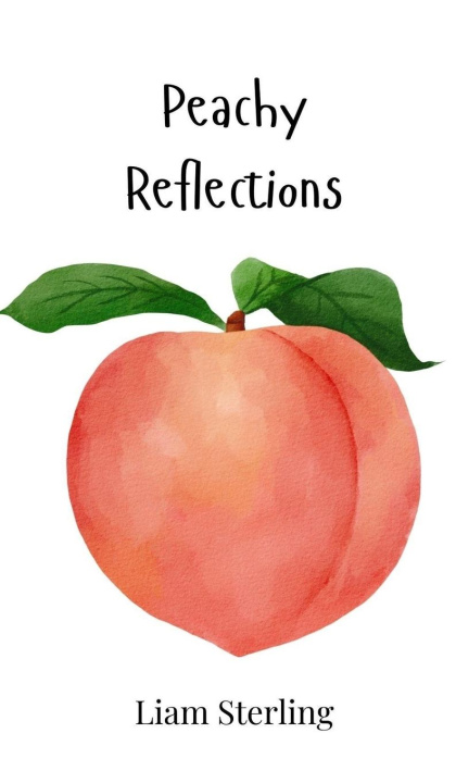Kniha Peachy Reflections Liam Sterling