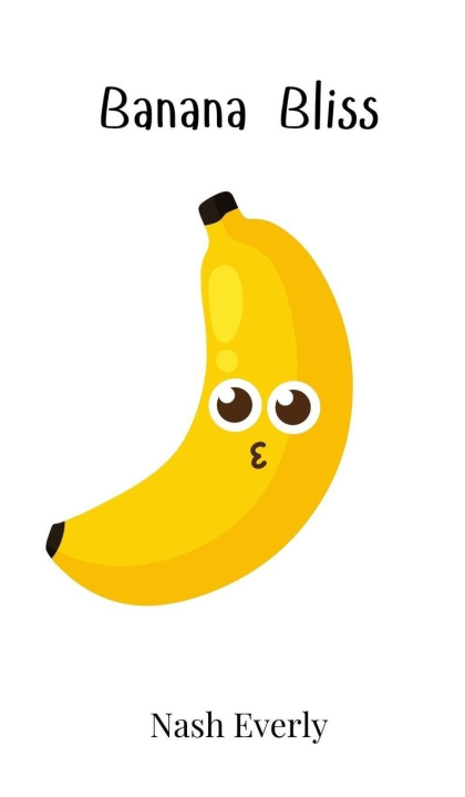 Книга Banana Bliss Nash Everly