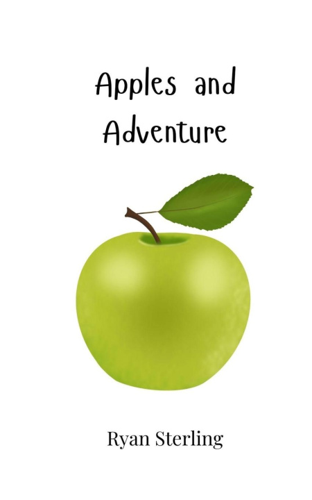 Kniha Apples and Adventure Ryan Sterling