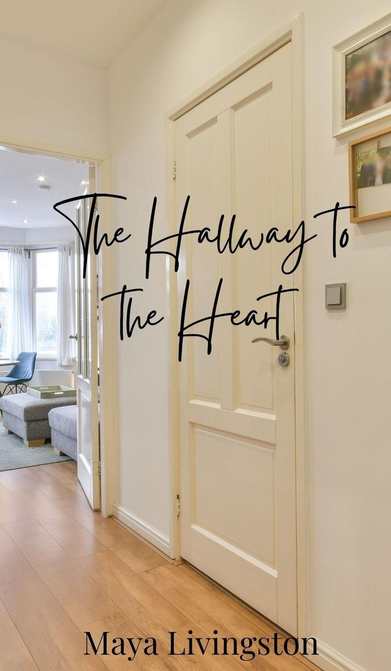 Kniha The Hallway to the Heart Maya Livingston