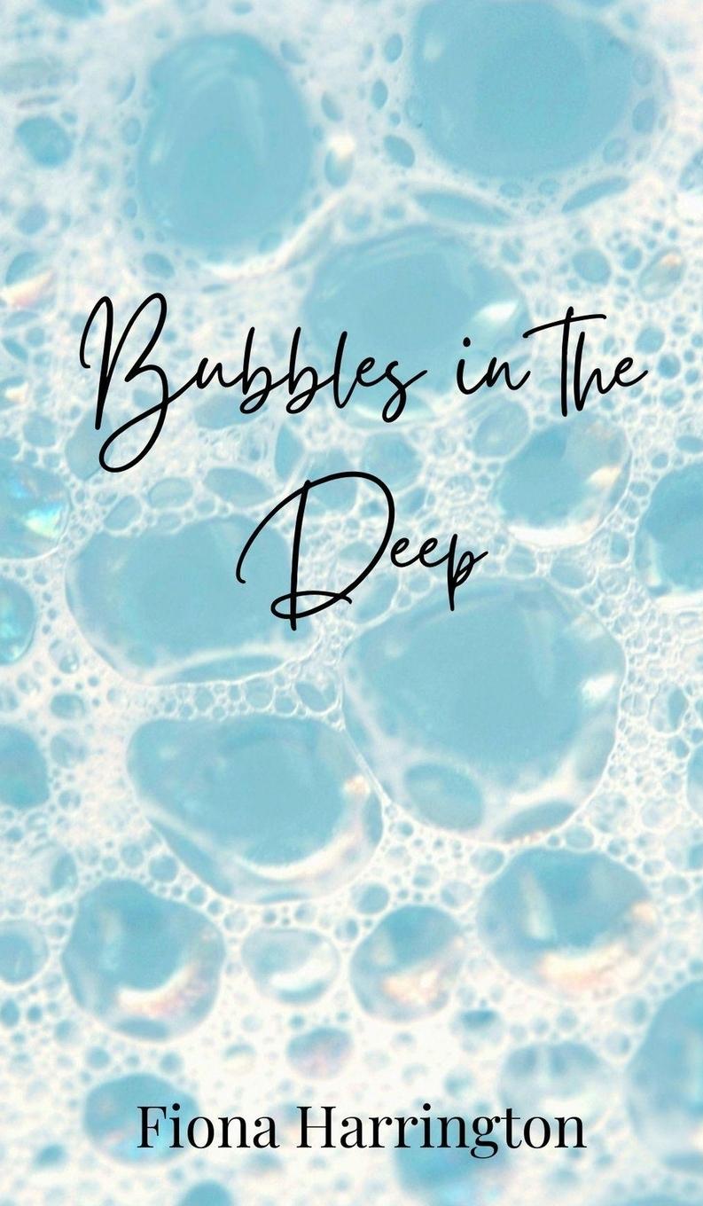 Knjiga Bubbles in the Deep Fiona Harrington