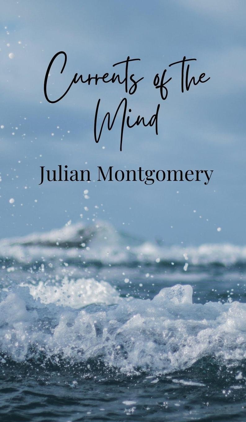 Kniha Currents of the Mind Julian Montgomery