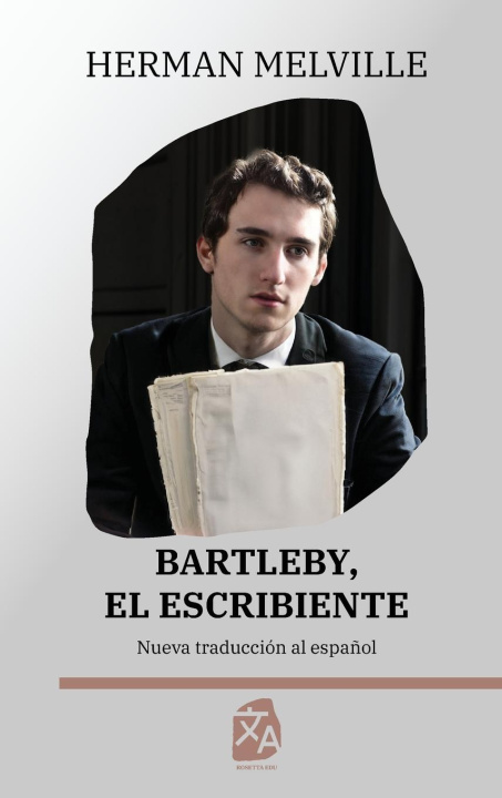 Knjiga Bartleby, el escribiente Herman Melville