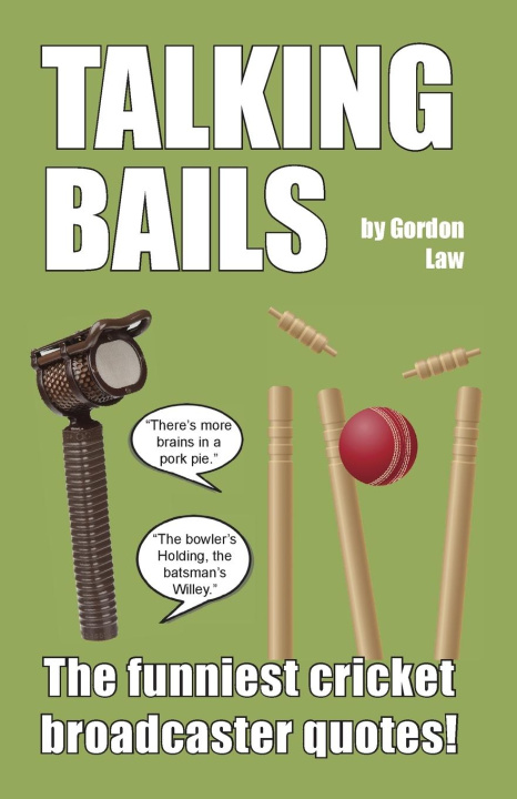 Kniha Talking Bails Gordon Law