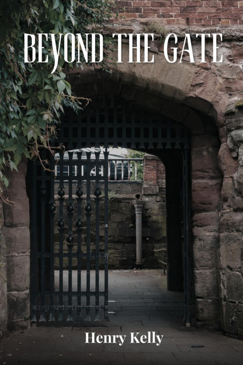 Knjiga Beyond the Gate Henry Kelly