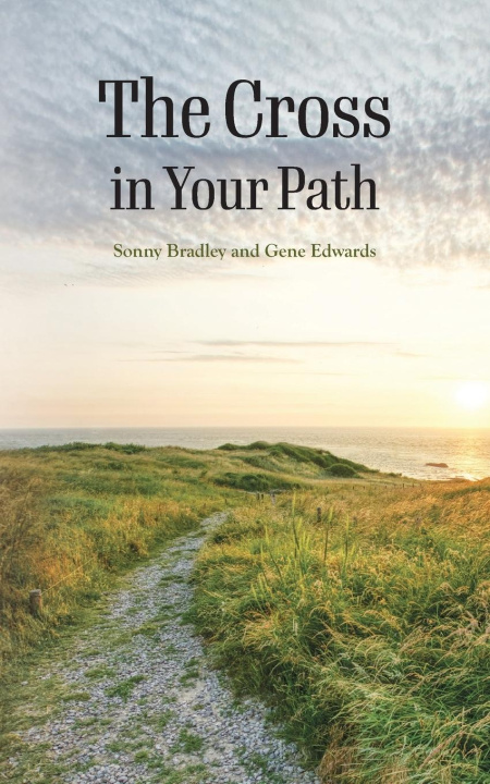 Buch The Cross in Your Path Gene Edwards