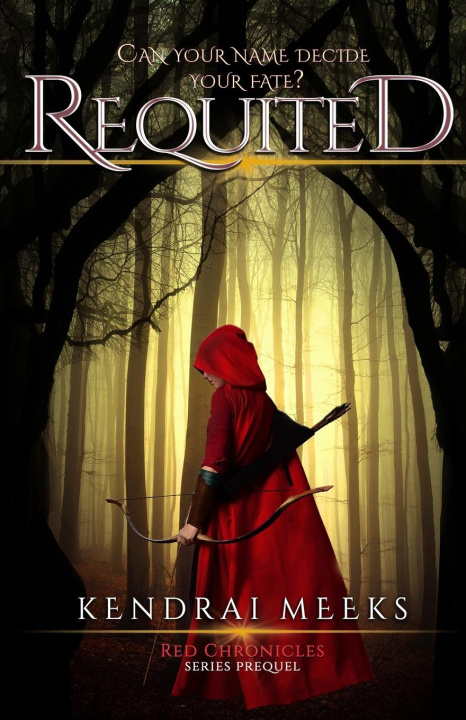 Kniha Requited Kendrai Meeks