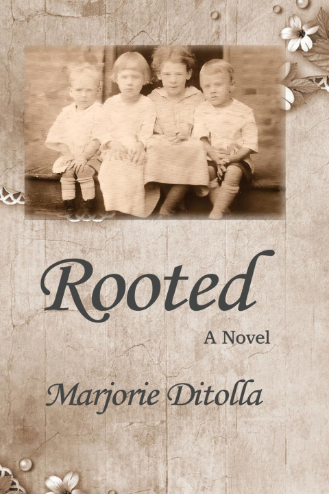 Kniha Rooted Marjorie Ditolla