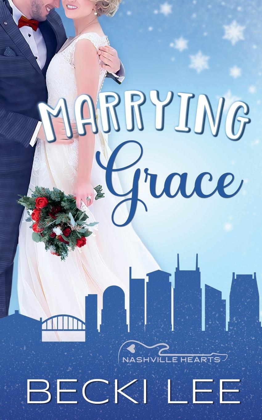 Kniha Marrying Grace Becki Lee