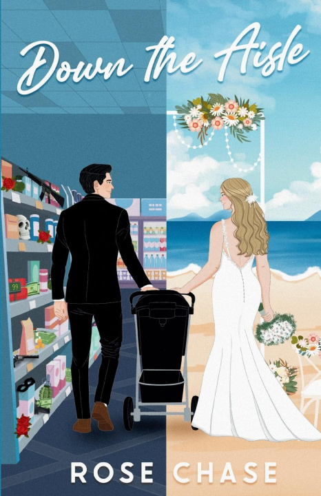 Book Down the Aisle Rose Chase