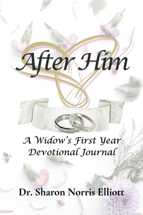 Book After Him Sharon Norris Elliott