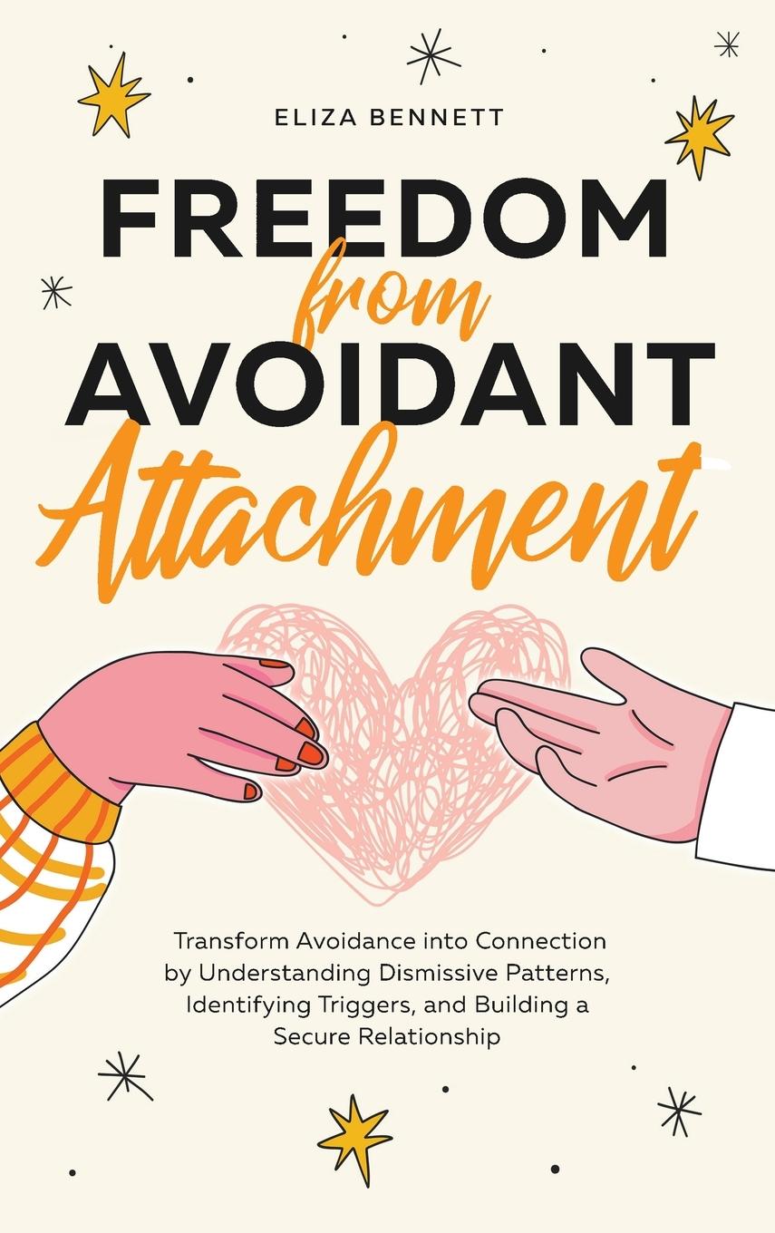 Kniha Freedom from Avoidant Attachment Eliza Bennett