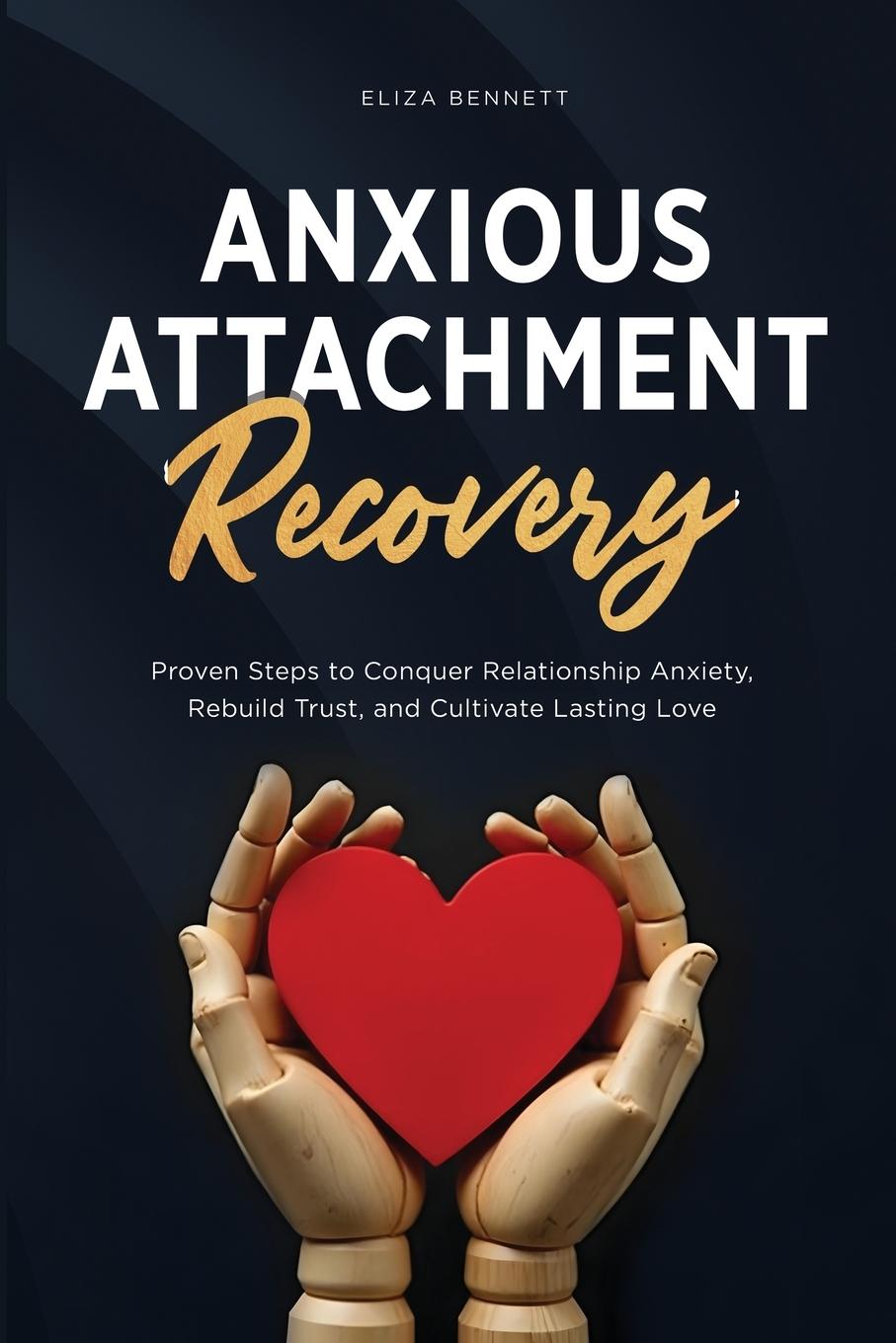 Boek Anxious Attachment Recovery Eliza Bennett