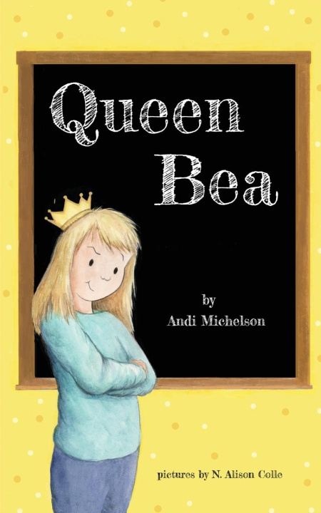 Kniha Queen Bea Andi Michelson