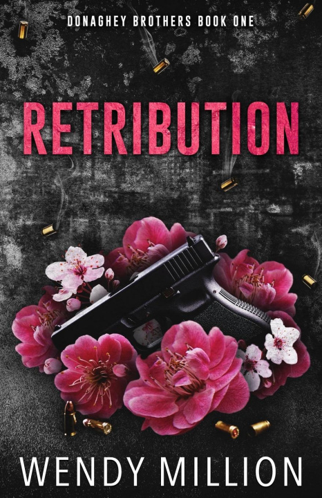 Kniha Retribution Wendy Million
