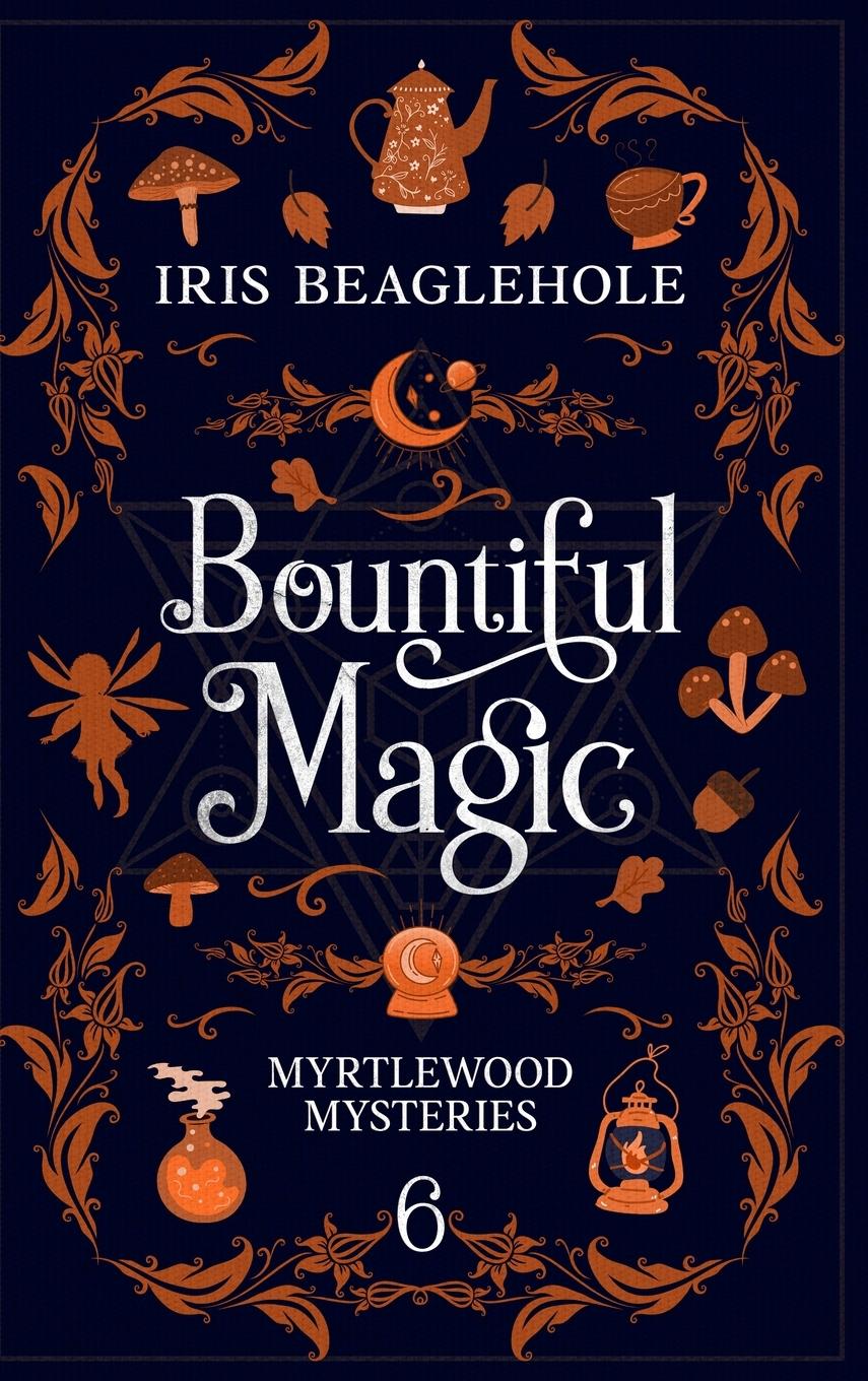 Kniha Bountiful Magic Iris Beaglehole
