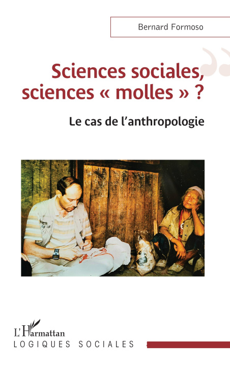 Buch Sciences sociales, sciences ' molles ' ? Formoso