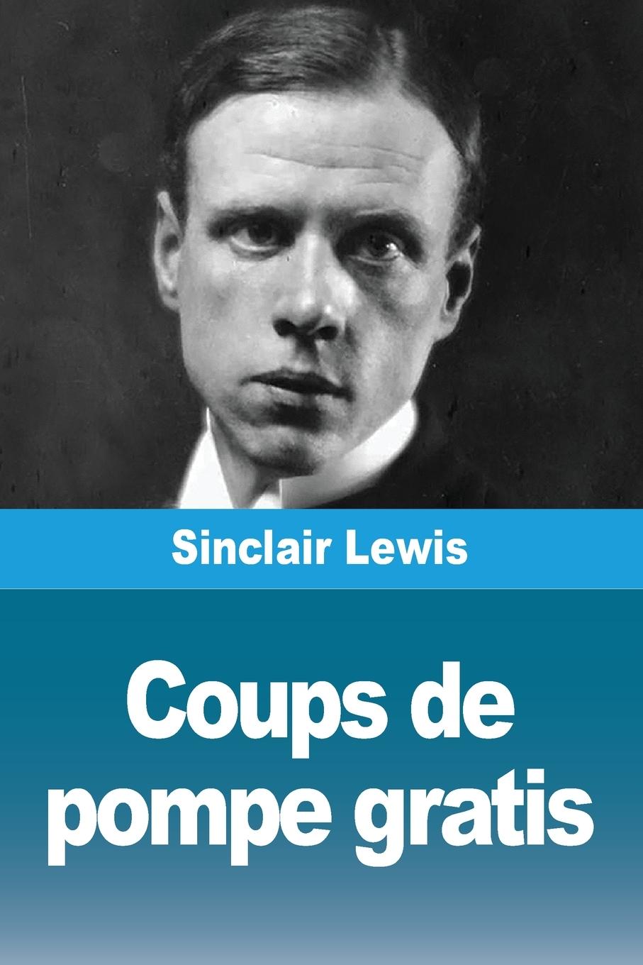 Kniha Coups de pompe gratis Sinclair Lewis