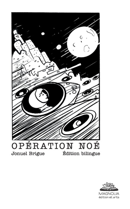 Kniha Opération Noé Jonuel Brigue