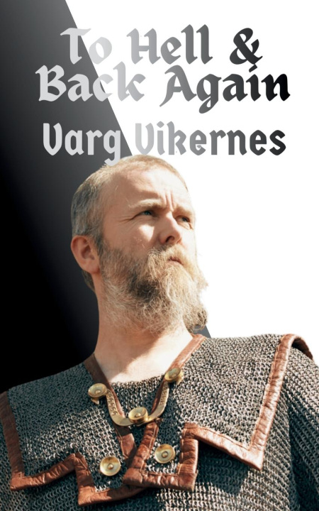 Carte To Hell & Back Again Varg Vikernes