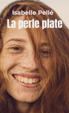 Knjiga La perle plate Isabelle Pellé