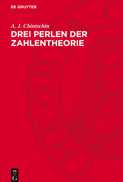 Knjiga Drei Perlen der Zahlentheorie A. J. Chintschin