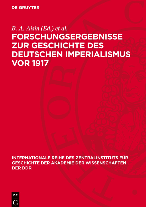 Kniha Forschungsergebnisse zur Geschichte des deutschen Imperialismus vor 1917 W. Gutsche